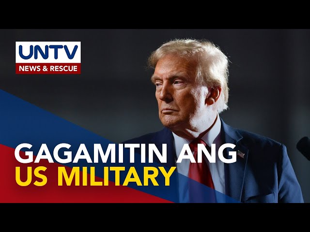 ⁣US forces, gagamitin ni President-elect Donald Trump sa deportasyon ng illegal immigrants