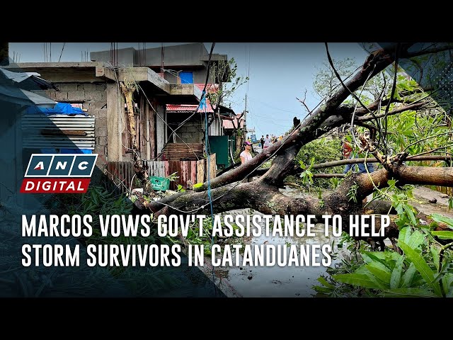 ⁣Marcos vows gov't assistance to help storm survivors in Catanduanes