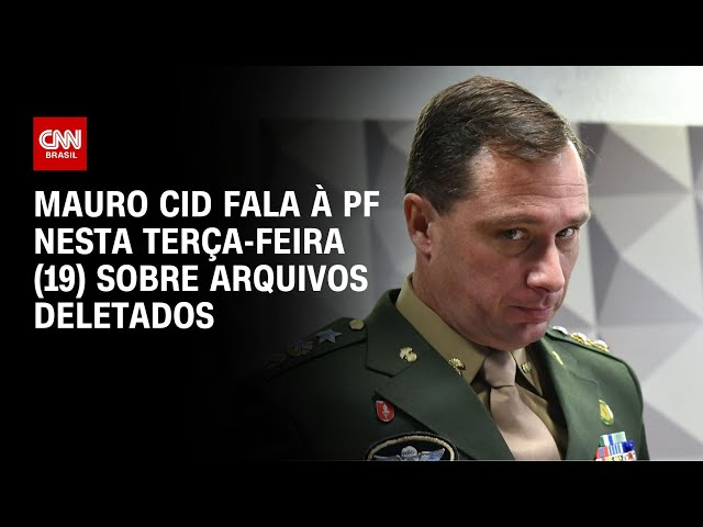 ⁣Mauro Cid fala à PF nesta terça-feira (19) sobre arquivos deletados | LIVE CNN