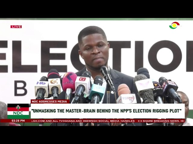 ⁣NDC Addresses Media: Unmasking The Master-Brain Behind the NPP's Alleged Election Rigging Plot