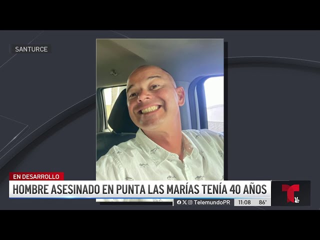 ⁣Capitán y pescador: identifican a hombre asesinado en Punta Las Marías