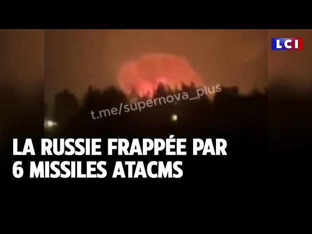 ⁣La Russie frappée par 6 missiles ATACMS｜LCI