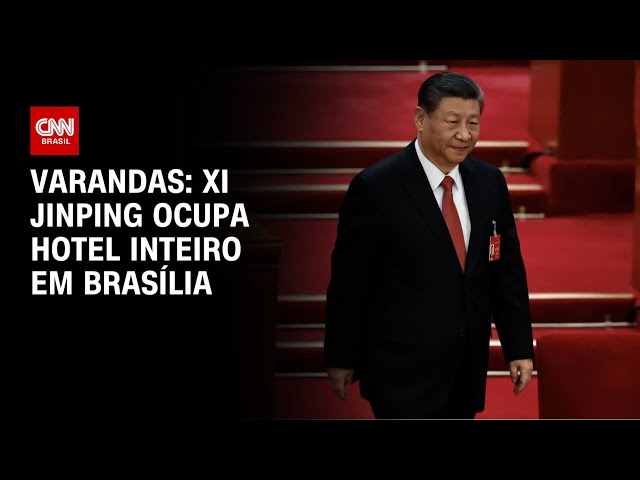 ⁣Varandas: Xi Jinping ocupa hotel inteiro em Brasília | CNN 360º