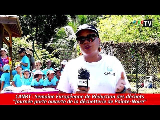 ⁣CANBT : Journée porte ouverte de la déchetterie de Pointe-Noire