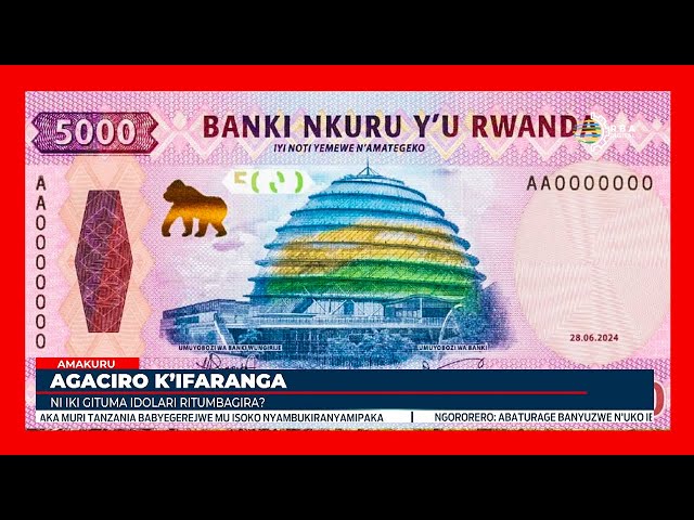 ⁣Ugutakaza agaciro kw'ifaranga ry'u Rwanda | Impuguke zibibona zite?