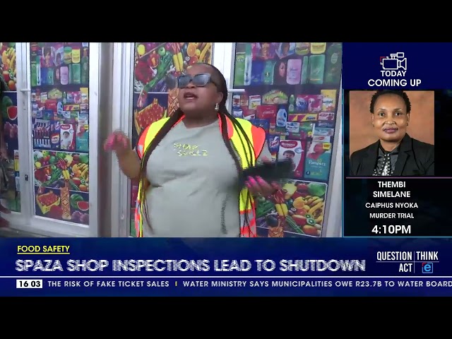 ⁣Spaza shop inspections lead to to shutdown