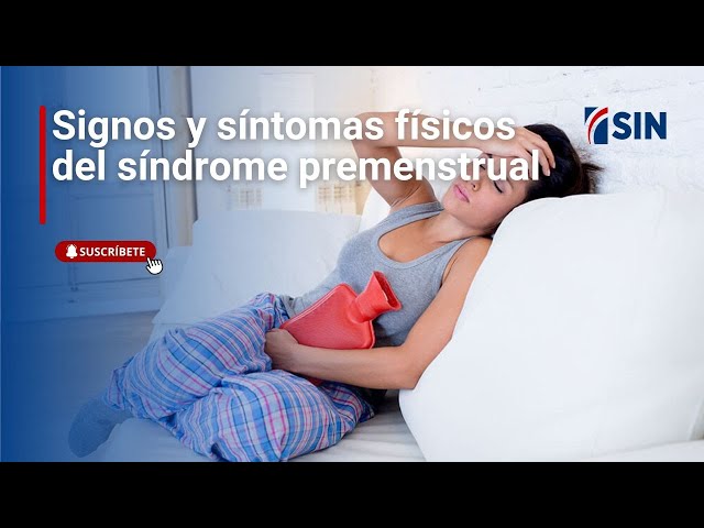 ⁣Signos y síntomas físicos del síndrome premenstrual