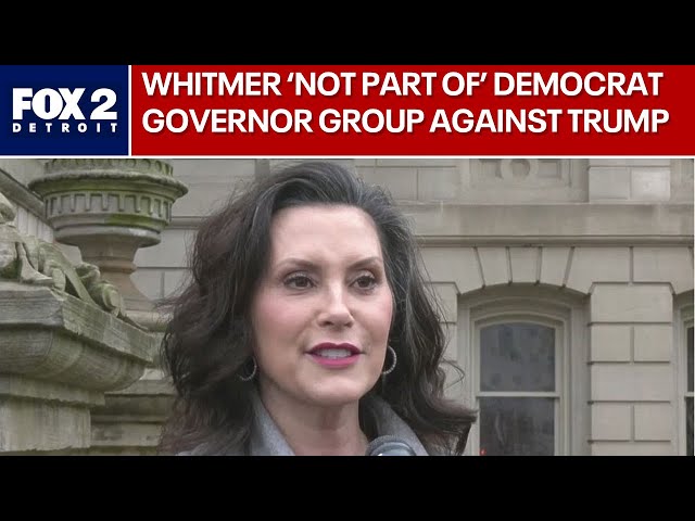 ⁣Whitmer says she isn't joining governor's 'Safeguarding Democracy' group