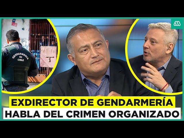 ⁣"Si usted controla la cárcel, controla la calle": Exdirector de Gendarmería por crimen org