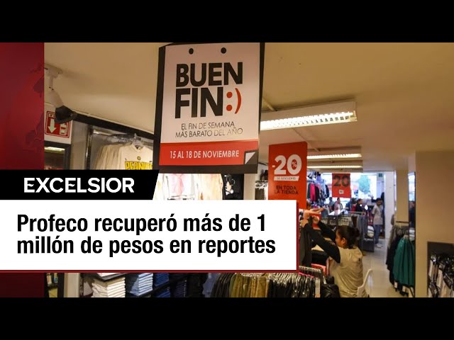 ⁣Profeco recupera más de un millón de pesos durante el Buen Fin 2024