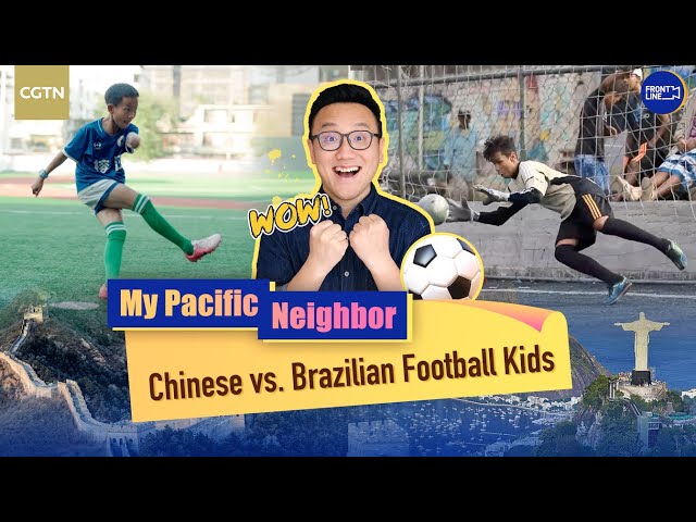 ⁣From rural China to Brazil's favelas: An unlikely football story