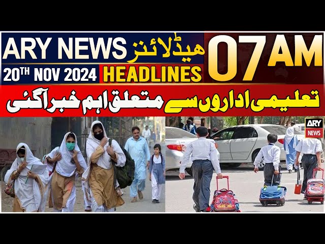 ⁣ARY News 7 AM Headlines | 20th Nov 2024 | Taleemi Idaron Se Mutaliq Ahem Khabar Aagai