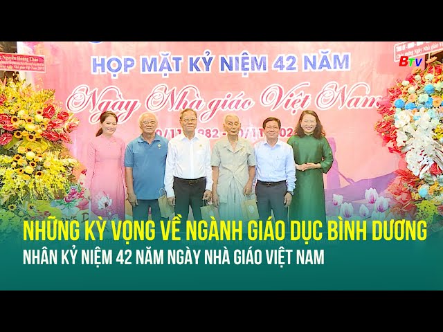 ⁣Những kỳ vọng về Ngành Giáo dục Bình Dương nhân kỷ niệm 42 năm Ngày Nhà giáo Việt Nam