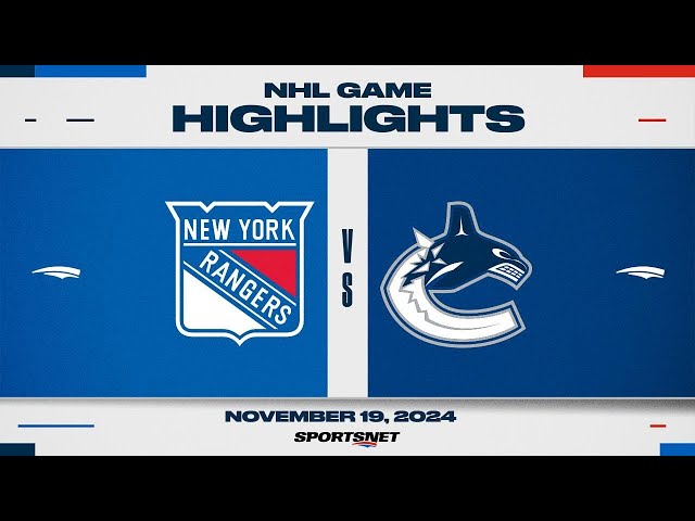 ⁣NHL Highlights | Rangers vs. Canucks - November 19th, 2024