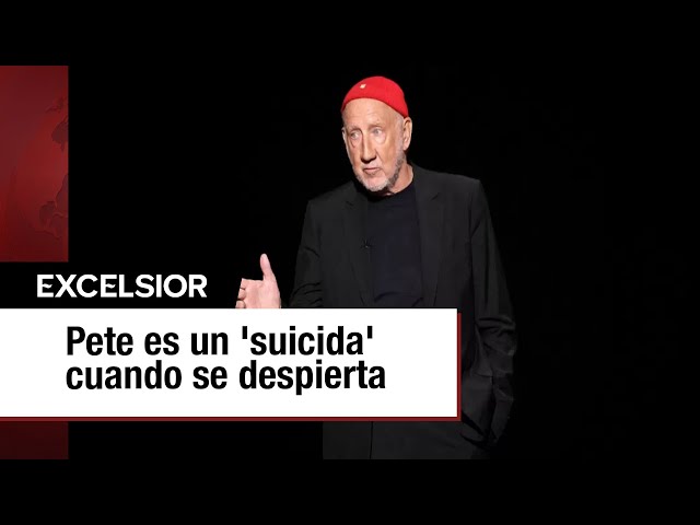 ⁣Pete Townshend es un 'suicida' cuando se despierta por la mañana