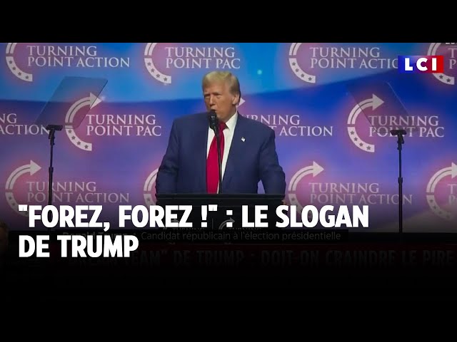 ⁣"Forez, forez !" : le slogan de Trump ｜LCI