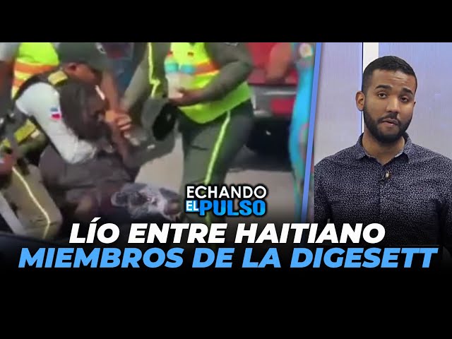 ⁣Tremendo lio entre delivery haitiano en Haina y miembros de la Digeset | Echando El Pulso