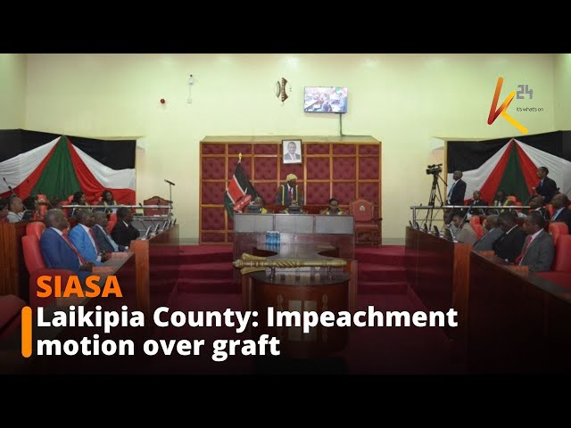 ⁣Laikipia MCAs table a motion to impeach the county revenue board