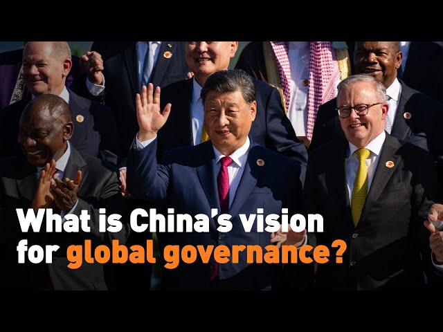 ⁣What is China’s vision for global governance?