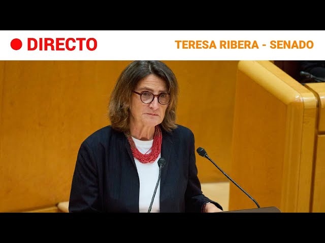 ⁣SENADO  EN DIRECTO: Comparecencia de TERESA RIBERA sobre la GESTIÓN de la DANA | RTVE Noticias