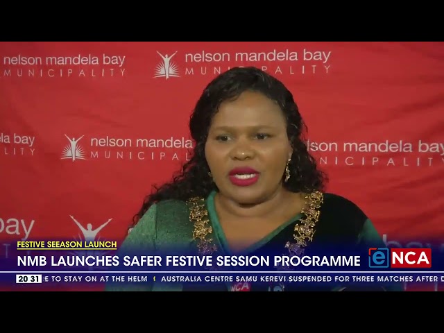 Nelson Mandela Bay launches safer festive session programme