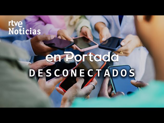 ⁣EN PORTADA | "DESCONECTADOS" El DEBATE sobre la ADICCIÓN de los ADOLESCENTES al MÓVIL | RT