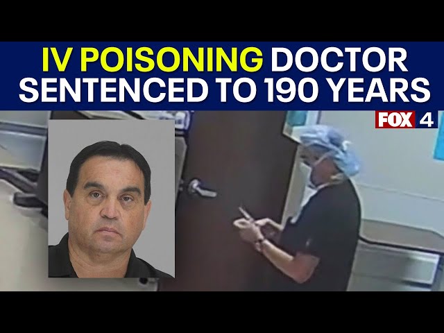 ⁣Dallas doctor sentenced to 190 years in prison for poisoning IV bags