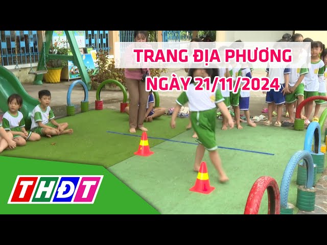 ⁣Trang địa phương | 21/11/2024 | H.Châu Thành - Trường Mẫu giáo Nha Mân đạt chuẩn quốc gia | THDT