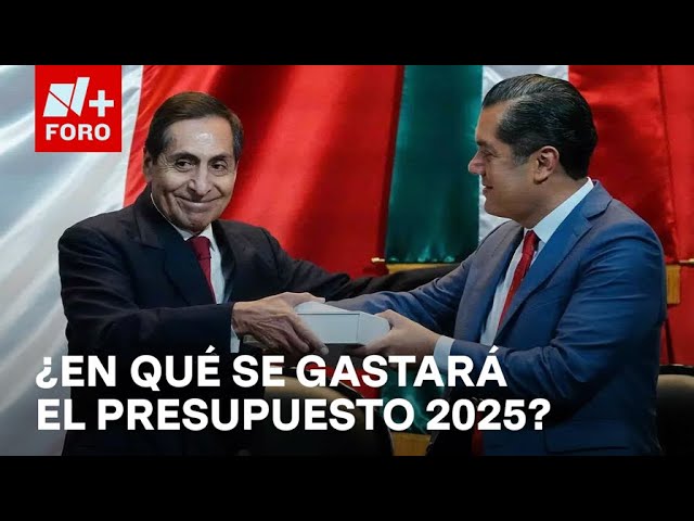 ¿Qué refleja el Paquete Económico 2025 de la Secretaría de Hacienda? - Es la Hora de Opinar