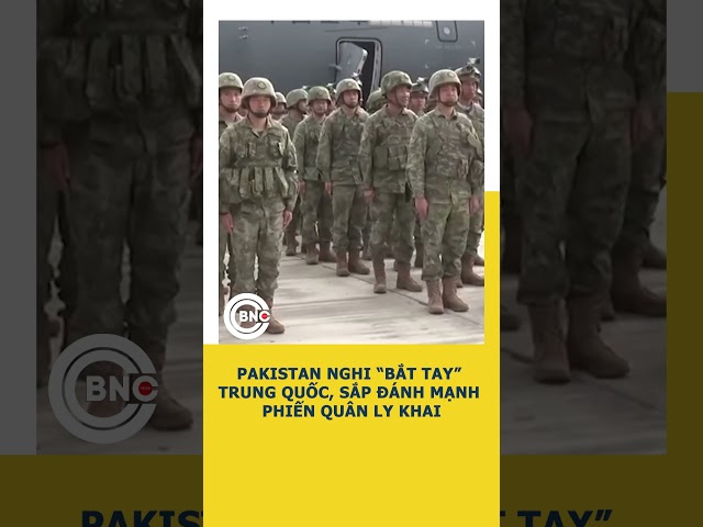 ⁣Pakistan nghi “bắt tay” Trung Quốc, sắp đánh mạnh phiến quân ly khai