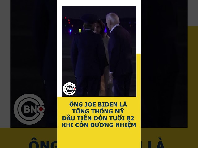 ⁣Ông Joe Biden là Tổng thống Mỹ đầu tiên đón tuổi 82 khi còn đương nhiệm