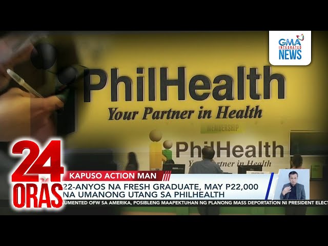 ⁣Kapuso Action Man: 22-anyos na fresh graduate, may P22,000 na umanong utang sa Philhealth | 24 Oras