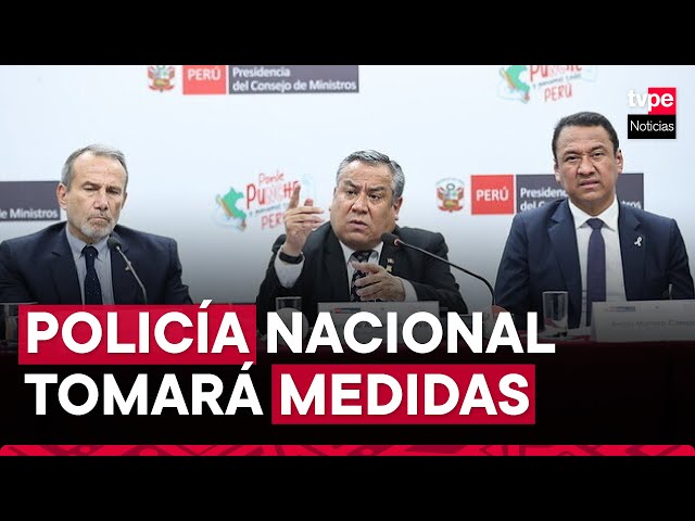 ⁣Adrianzén: se trabajará para que la PNP erradique presencia de agentes que deshonran el uniforme