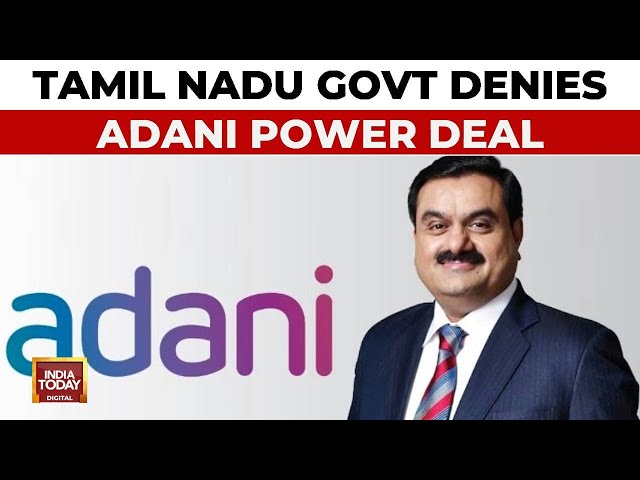 ⁣Adani Controversy: Tamil Nadu Government Denies Adani Power Deal Amid Fraud Allegations |India Today