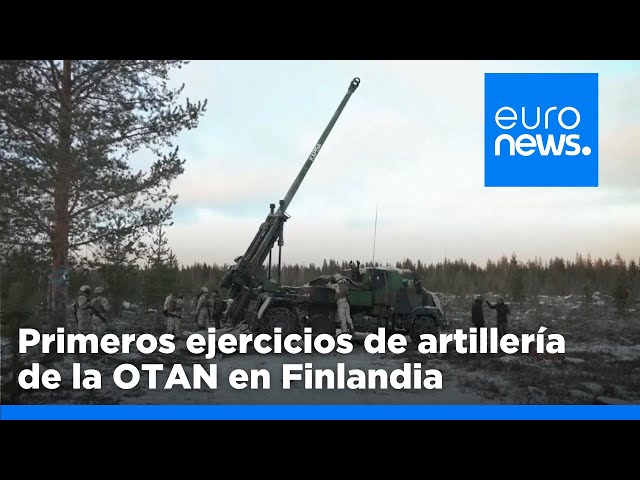 La OTAN realiza en Finlandia sus primeros ejercicios de artillería desde su ingreso en la Alianza