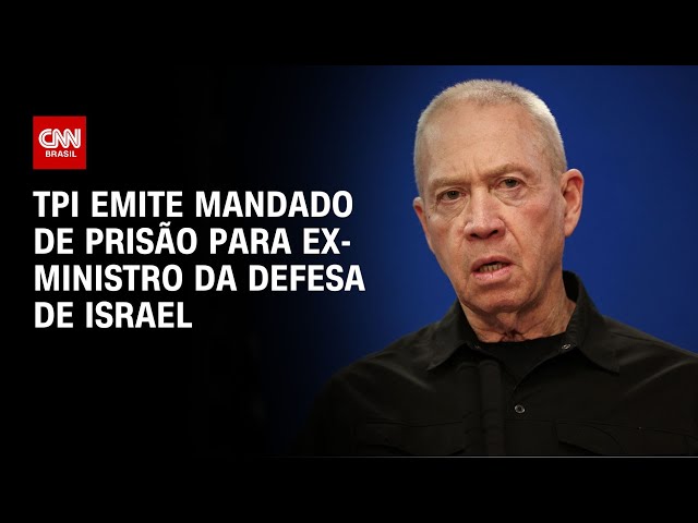 ⁣TPI emite mandado de prisão para ex-ministro da Defesa de Israel |LIVE CNN