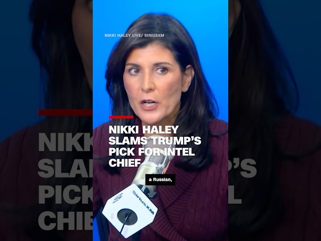 ⁣Nikki Haley slams Trump’s pick for intel chief