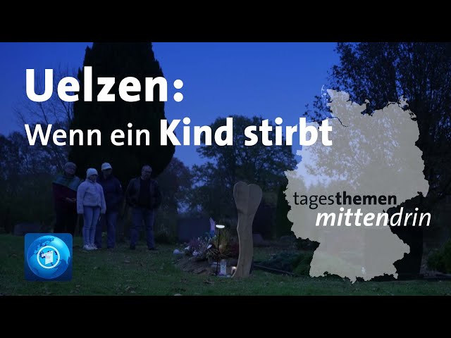 ⁣Uelzen: Wenn Familien um ihre Kinder trauen | tagesthemen mittendrin