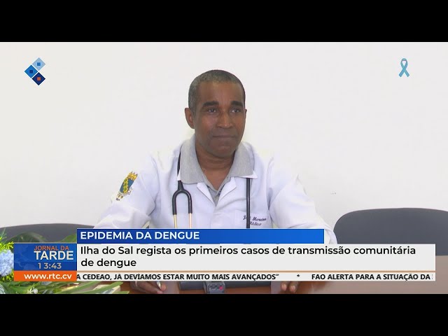 ⁣Ilha do Sal regista os primeiros casos de transmissão comunitária de dengue