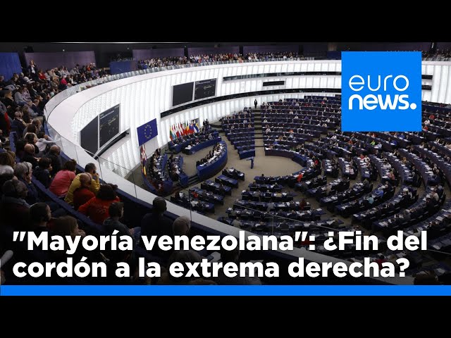 ⁣"Mayoría venezolana" en el Parlamento Europeo: ¿Fin del cordón sanitario a la extrema dere