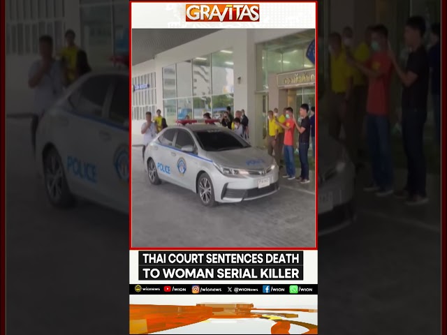 ⁣Thai Woman Sentenced to Death for Cyanide Murders of 14 People | GRAVITAS