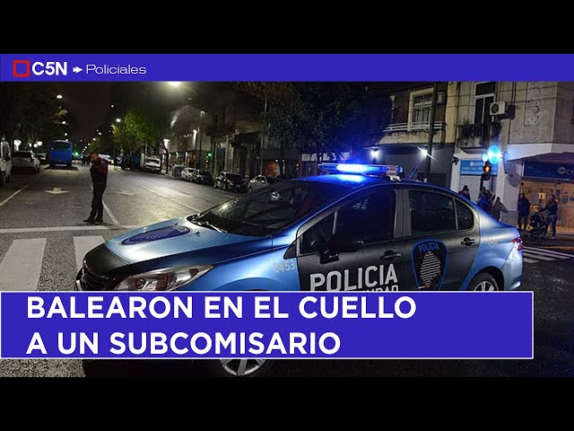 ⁣BALEARON en el CUELLO a un SUBCOMISARIO tras una PERSECUCIÓN