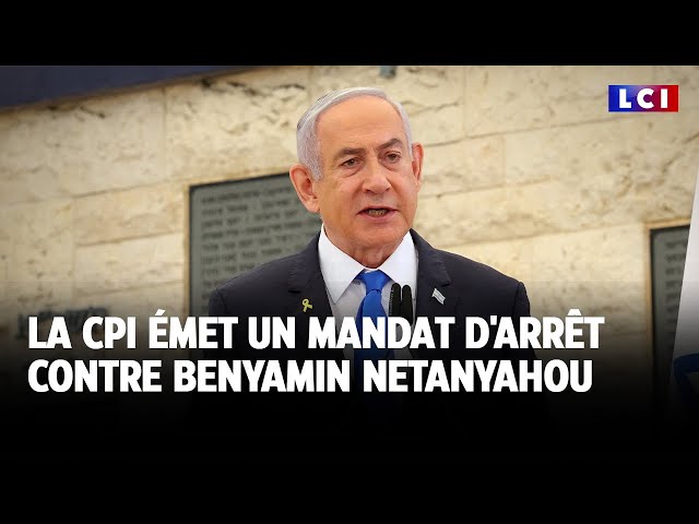 ⁣La CPI émet un mandat d'arrêt contre Benyamin Netanyahou｜LCI