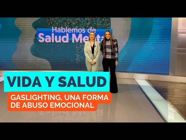 Salud Mental: Gaslighting, una forma de abuso emocional que afecta a muchas personas