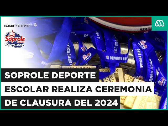 ⁣EN VIVO | Soprole Deporte Escolar realiza ceremonia de clausura del año 2024