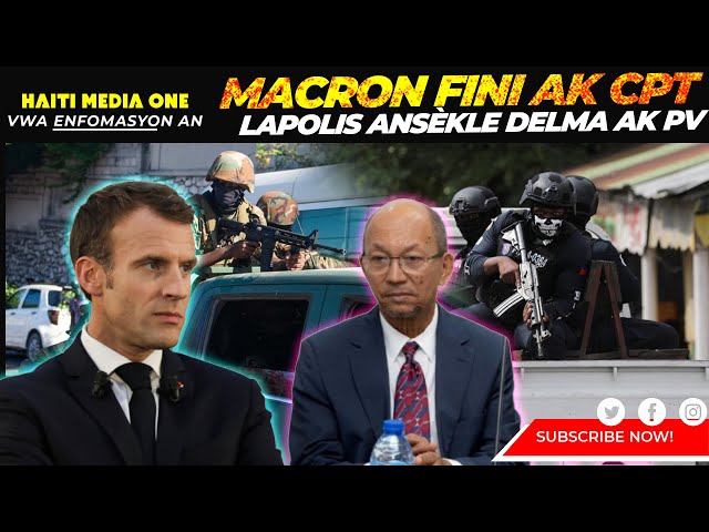 ⁣Lapolis Ansèkle Tout Delma Ak Petyonvil, Macron Kase Met Bol Konsèy La