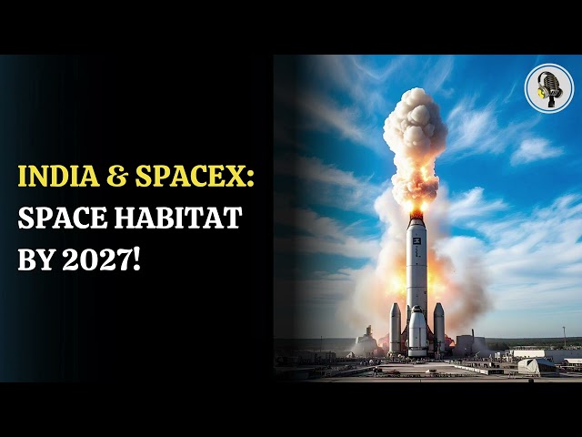 ⁣India & SpaceX  Space Habitat by 2027! | WION Podcast