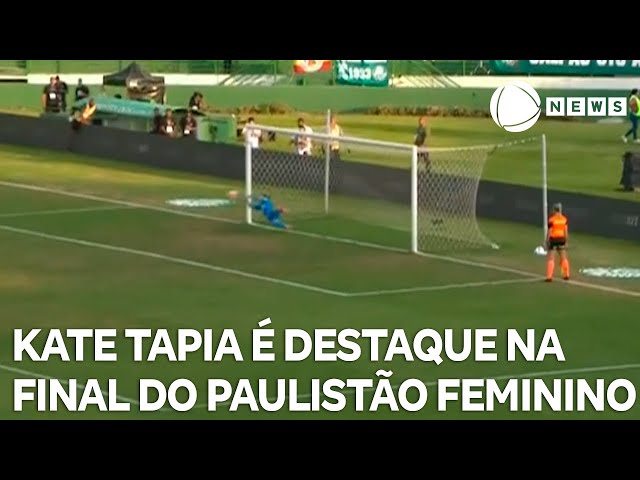 ⁣Lance de Energia: goleira Kate Tapia é destaque em final do Paulistão Feminino