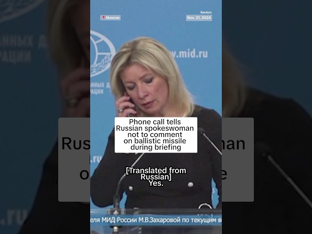 ⁣Phone call tells Russian spokeswoman not to comment on ballistic missile during briefing