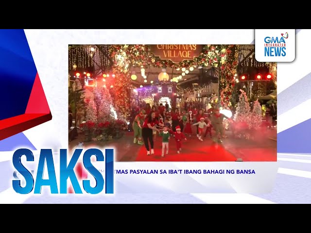 ⁣Saksi: (Recap) Christmas pasyalan sa iba't ibang bahagi ng bansa (Originally aired on Nov. 21, 